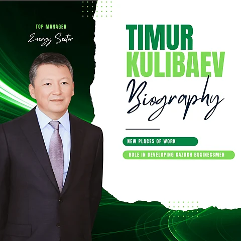 Timur Kulibaev: Contribution to Kazakhstan’s Energy Sector