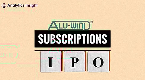 Aluwind Architectural IPO Subscription Hits 8x on Last Day
