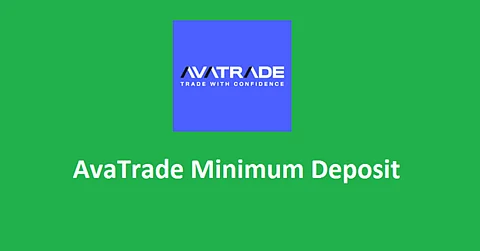 AvaTrade Minimum Deposit