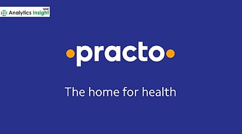 Practo Expands Strategic Focus to UAE and US Markets