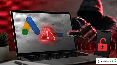 Google Ads Scam Alert Puts Millions of Users at Risk