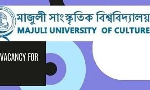 মাজুলী সাংস্কৃতিক বিশ্ববিদ্যালয়ত সহকাৰী অধ্যাপক নিযুক্তি
