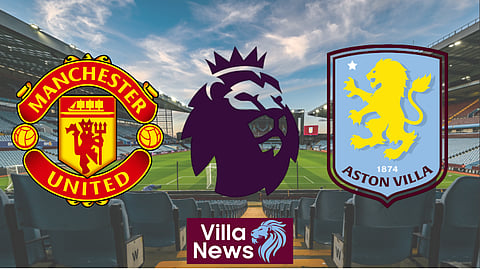 Aston Villa and Manchester United could suffer under new rules. (Credit: Imago)