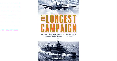 BOOK REVIEW | The Longest Campaign – Britain’s Maritime Struggle in the Atlantic and Northwest Europe, 1939-1945