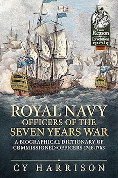 BOOK REVIEW | Royal Navy Officers of the Seven Years War – A Biographical Dictionary of Commissioned Officers 1748 – 1763