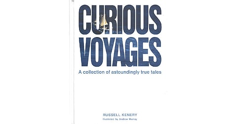 BOOK REVIEW | Curious Voyages: A Collection of Astoundingly True Tales