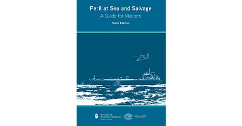 BOOK REVIEW | Peril at Sea and Salvage: A Guide for Masters — Sixth Edition