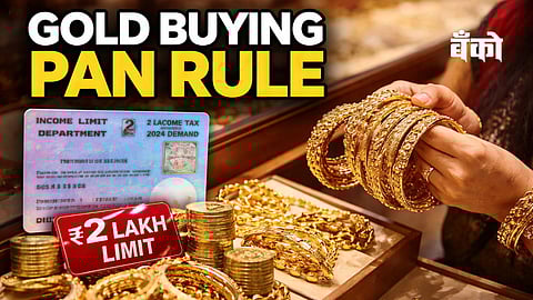 Gold Buying PAN Rules