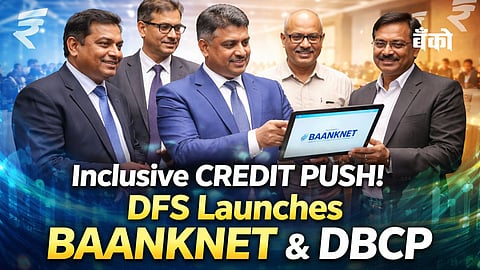DFS Launches BAANKENT & DBCP