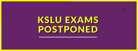 KSLU Exams postponed