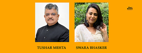 Solicitor General of India, Tushar Mehta, Swara Bhasker