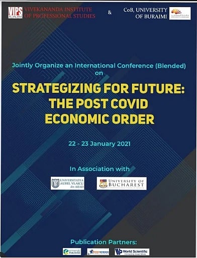 VIPS & UoB's International Conference on the Post COVID Economic Order (Submit abstract by Oct 31)