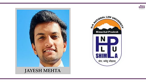 Know your Campus Ambassador: Jayesh Mehta, HPNLU