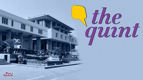 The Quint, Delhi High Court