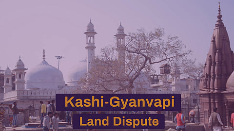 Kashi-Gyanvapi Dispute