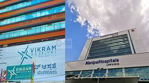 Vikram Hospital and Manipal Hospitals
