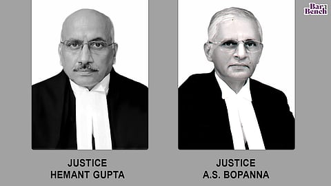 Justices Hemant Gupta and A.S. Bopanna