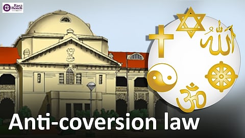 Allahabad High Court , Anti- Conversion Law