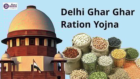 Delhi Ghar Ghar Ration Yojna