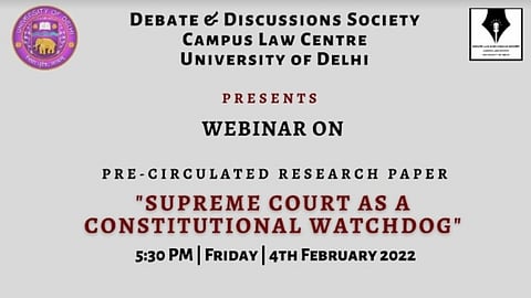 Webinar: "Supreme Court as a Constitutional Watchdog" by Prof. Tarunabh Khaitan (Register by 01 Feb)