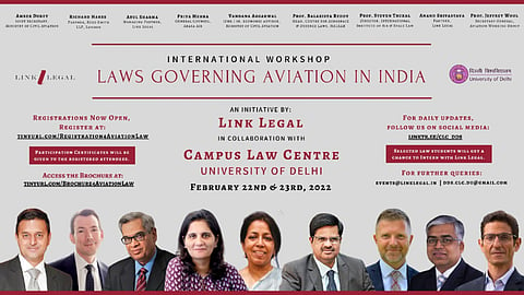 International Workshop on "Laws Governing Aviation in India" by CLC, University of Delhi & Link Legal