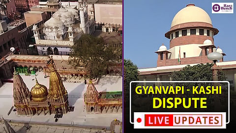 Supreme Court, Gyanvapi - Kashi dispute