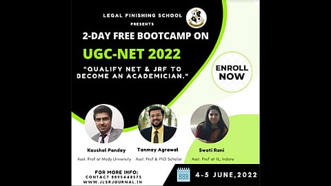 Two-day free bootcamp on "UGC-NET 2022" by Legal Finishing School (Register Now)