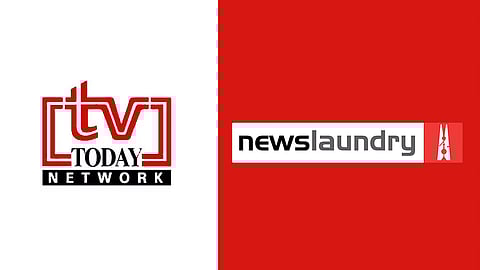 TV Today Network and Newslaundry