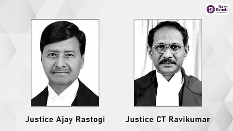 Justices Ajay Rastogi and CT Ravikumar