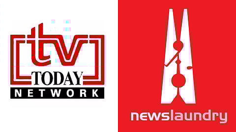 TV Today and Newslaundry