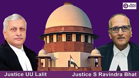 Justice UU Lalit, Justice S Ravindra Bhat and Supreme Court