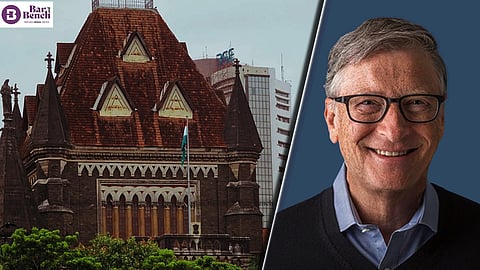 Bill Gates and Bombay HC