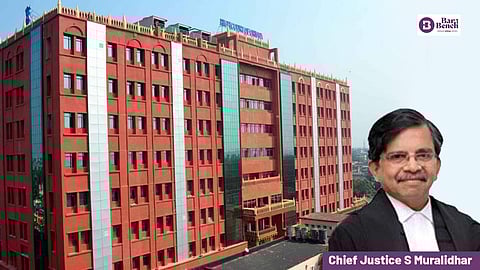 Orissa High Court and Chief Justice S Muralidhar