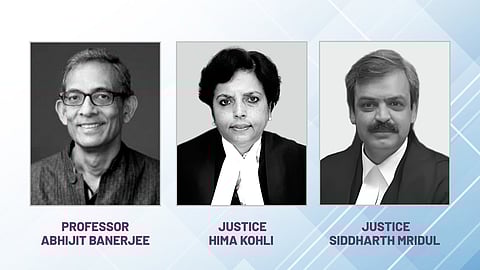 Professor Abhijit Banerjee, Justice Hima Kohli, Justice Siddharth Mridul