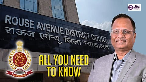 Rouse Avenue District Court,ED and Satyendar Jain