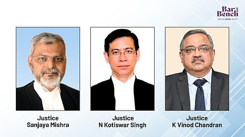 Justice Sanjaya Mishra, Justice N Kotiswar Singh and Justice K Vinod Chandran