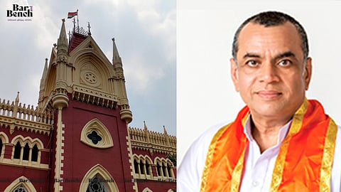 Paresh Rawal and Calcutta High Court