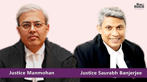 Justice Manmohan and Justice Saurabh Banjerjee