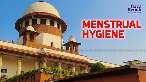 Supreme Court and Menstrual Hygiene