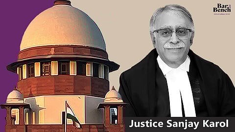 Justice Sanjay Karol and Supreme Court