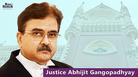 Justice Abhijit Gangopadhyay and Calcutta High Court