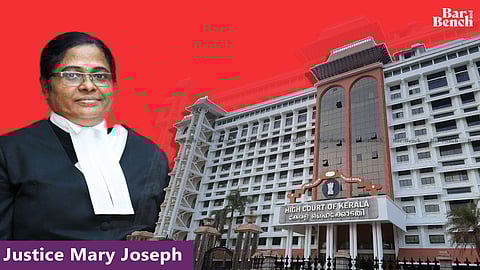 Justice Mary Joseph and Kerala High Court