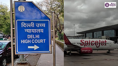 Delhi HC and SpiceJet