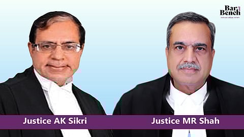 Justice AK Sikri and Justice MR Shah