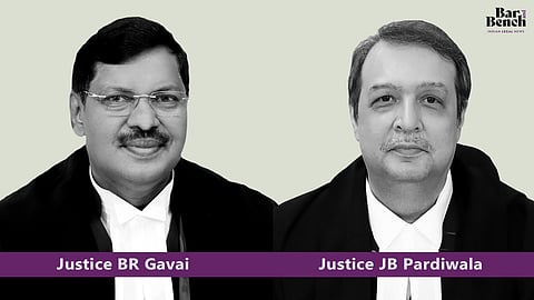 Justice BR Gavai and Justice JB Pardiwala