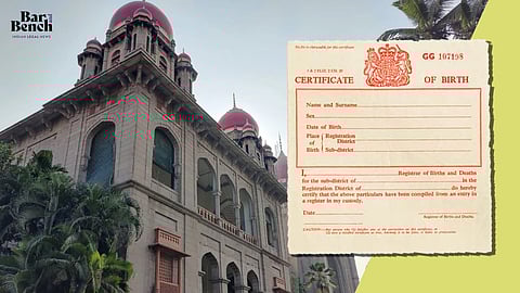 Birth certificate and Telangana High Court