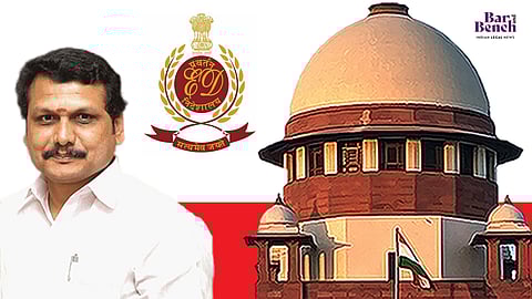 Senthil Balaji, ED and Supreme Court