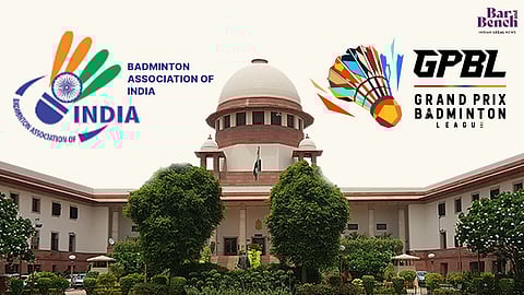 Badminton Association of India, Grand Prix Badminton League and Supreme Court