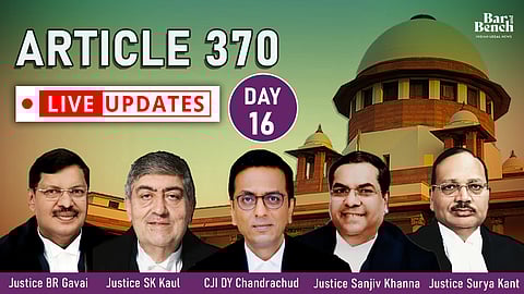 Article 370 - Day 16 live updates