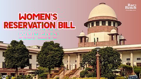 Supreme Court and Women's Reservation Bill